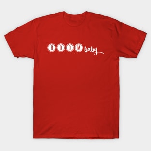 Boom Baby T-Shirt